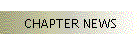 CHAPTER NEWS