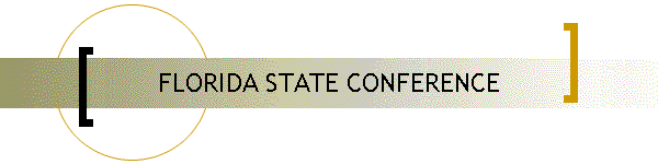 FLORIDA STATE CONFERENCE