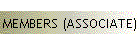 MEMBERS (ASSOCIATE)